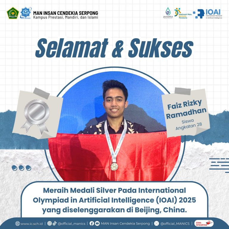 SISWA MAN IC SERPONG SABET MEDALI PERAK DI OLIMPIADE AI INTERNASIONAL